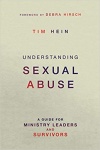 Understanding Sexual Abuse: A Guide for Ministry Leaders and Survivors 